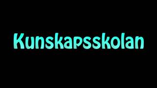 Learn How To Pronounce Kunskapsskolan [upl. by Pillsbury]