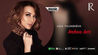 Lola Yuldasheva  Imkon ber official music [upl. by Hana]