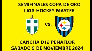 SEMIFINALES LIGA MASTER COPA DE ORO ACADEMIA VS HUACHIPATO [upl. by Marquis]