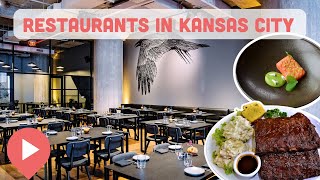 Best Restaurants in Kansas City [upl. by Anilah]