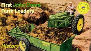 Early John Deere Loaders 26 Model 25 Model 30 Model 45 [upl. by Beryle]