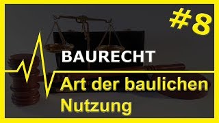 8 Baurecht  Art der baulichen Nutzung [upl. by Rabin]