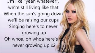 Heres to never growing up Lyrics  Avril Lavigne [upl. by Ydnab]