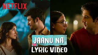 Jaanu Na Official Lyric Video  MostlySane Vihaan Rohit amp Sanjana  Danish Sood [upl. by Attevroc]