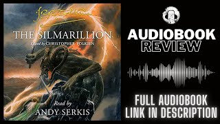 The Silmarillion Audiobook Review  J R R Tolkien  Andy Serkis Audiobook Review [upl. by Alesi]