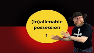 Inalienable amp alienable possession 1 Learning about Aboriginal languages [upl. by Wiggins]