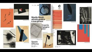 Mostra Manlio Monti attività grafica e sua genesi Spazio Officina Chiasso [upl. by Egwin]