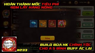 Hơi Thở Mặt Trời 233  CHỐT TIÊU PHÍ 2000 RUBI LẤY QUÀ XỊN LÊN BÙA HK 2 CHỈNH TỐC CHO A 5 BÌNH [upl. by Rivi361]