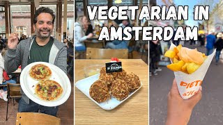 VEGETARIAN Food Explorations in AMSTERDAM  Foodhallen Street Food Cafes amp more [upl. by Laraine]