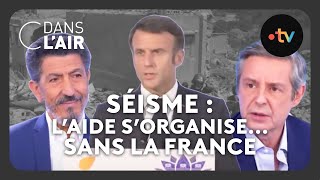 Séisme  laide sorganise sans la France cdanslair Archives 2023 [upl. by Drucie365]