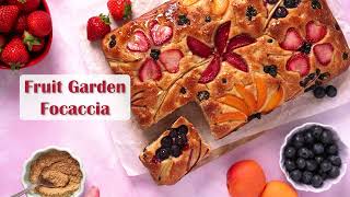 Garden Fruity amp Sweet Focaccia [upl. by Clay272]