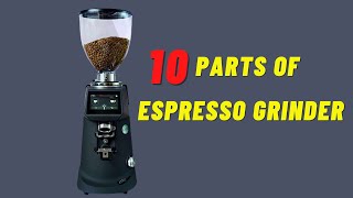 IMPORTANT 10 Parts of COFFEE GRINDER amp How to use espresso grinder [upl. by Annah]