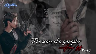 The scars of a gangster •Han ff• part 7 [upl. by Aronoff]