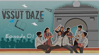 VSSUT DAZE  Episode 01  A day of 1st year  VSSUT [upl. by Yentuoc]