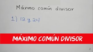 Máximo común divisor mcd  Método largo y método corto [upl. by Sorensen]