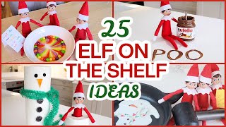 NEW 25 ELF ON THE SHELF IDEAS WHAT OUR ON THE SHELF DID  2022 [upl. by Eilra]