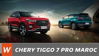 Nouveau CHERY Tiggo 7 Pro Maroc [upl. by Mcallister762]