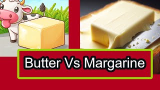 Butter vs Margarine The Ultimate Health Showdown [upl. by Thaddaus]