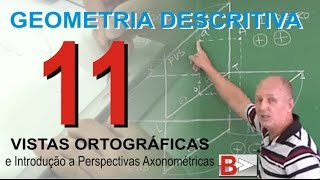 GEOMETRIA DESCRITIVA  VISTAS ORTOGRÁFICAS e Introdução a Perspectivas Axonométricas [upl. by Anihcak492]