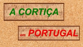 A Cortiça em Portugal [upl. by Lahcim243]