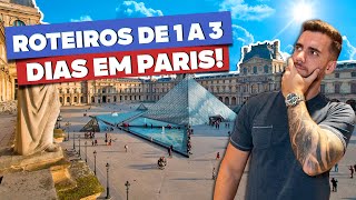 O que fazer em poucos dias em PARIS Roteiro de 1 2 e 3 dias [upl. by Refotsirk]