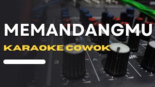 karaoke memandangmu nada cowok [upl. by Rosenwald]