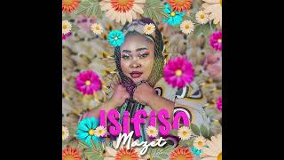 Mazet  Sibusise Sonke Official Audio [upl. by Acirdna]