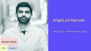 AngelList Keynote  AngelList Confidential 2023 [upl. by Nomrac]