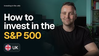 How to Invest in the SampP 500 from the UK 🇬🇧 stepbystep [upl. by Finnegan]