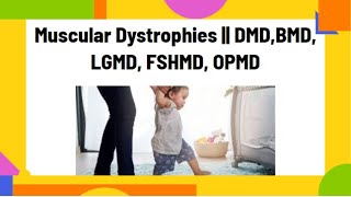 Muscular Dystrophies  DMDBMD LGMD FSHMD OPMD  PhysiotherapyKnowledge [upl. by Nyved447]