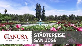 Erkunde das sonnige San José auf deiner Kalifornien Reise  CANUSA [upl. by Aidnama]