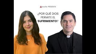 ¿Por qué Dios permite el sufrimiento [upl. by Ariada]