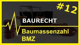 12 Baurecht  Baumassenzahl BMZ [upl. by Cordy]