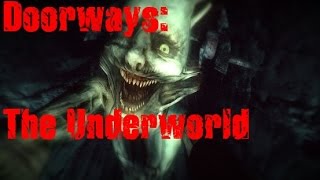 Doorways The Underworld  Full Walkthrough [upl. by Kcirdderf]