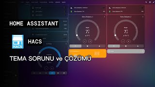 Home Assistant Hacs Tema Sorunu  HomeAssistant Hacs Theme Background Fixed [upl. by Eram]