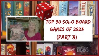 Part 3 Top 30 Solo Board Games of 2023 boardgames sologameplay [upl. by Anivahs]