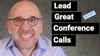 5 Keys to Leading Great Conference Calls That Are Not Awful 2018 [upl. by Nolyar]