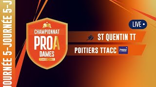 PRO A DAMES  J5  TT SAINT QUENTIN vs POITIERS TTACC [upl. by Esilahs490]