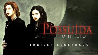 Possuída O Início 2004  Trailer Legendado [upl. by Ayaj]