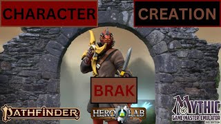 Character Creation  Brak  Pathfinder 2e with Hero Lab Online [upl. by Monafo]