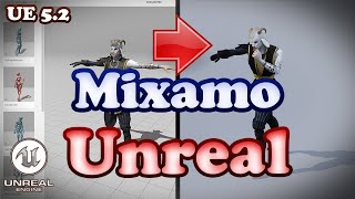 Mixamo to Unreal Tutorial  Unreal Engine 52 [upl. by Aivato88]