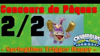 Concours de Pâques 22  Springtime Trigger Happy  Skylanders Power  FR [upl. by Akinwahs]