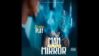 Sacklife PLAY  Man in the Mirror Official music video [upl. by Dorolice270]