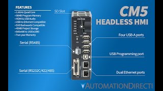 Cmore CM5RHMI The Benefits Of Using A Headless HMI From AutomationDirect [upl. by Sam885]