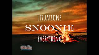 Snoonie  Everything  Lituations [upl. by Nonohcle]