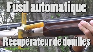 Récupérateur de douilles pour fusil automatique [upl. by Dreda]