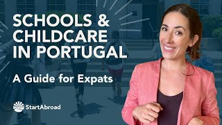 Schools and Childcare in Portugal for Expats Private Public International and Homeschool options [upl. by Danialah872]