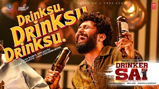 Drinksu Drinksu Drinksu Song  Drinker Sai  Dharma  Aishwarya  Kiran Tirumalasetti  Telugu Song [upl. by Benedic]