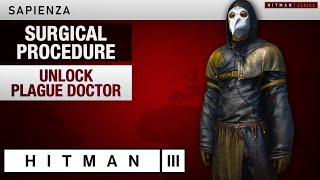 HITMAN 3 Sapienza  quotSurgical Procedurequot Challenge [upl. by Akinas]