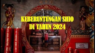 KEBERUNTUNGAN SHIO DI TAHUN 2024 [upl. by Ylus]